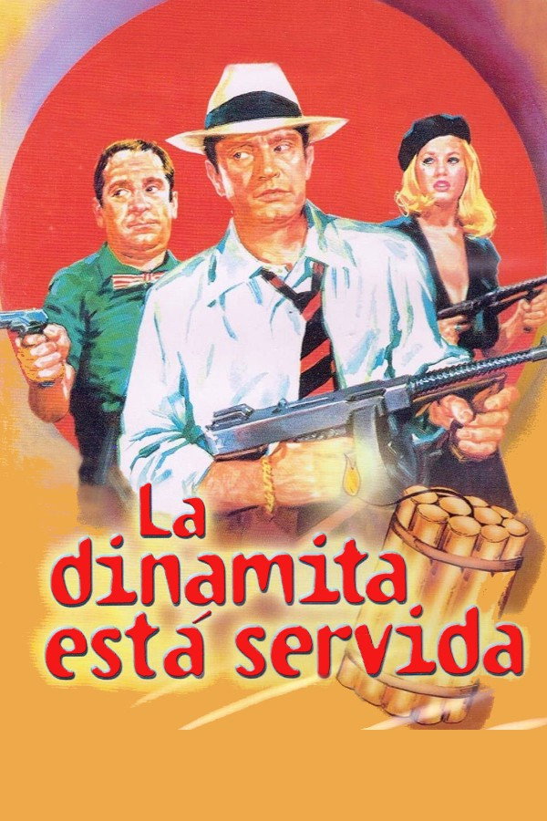 La dinamita está servida (1968) poster