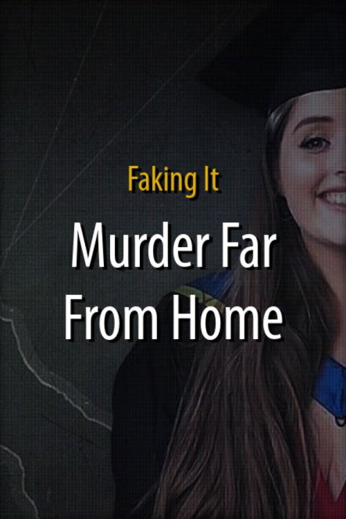 Faking It: Murder Far From Home (2022) poster
