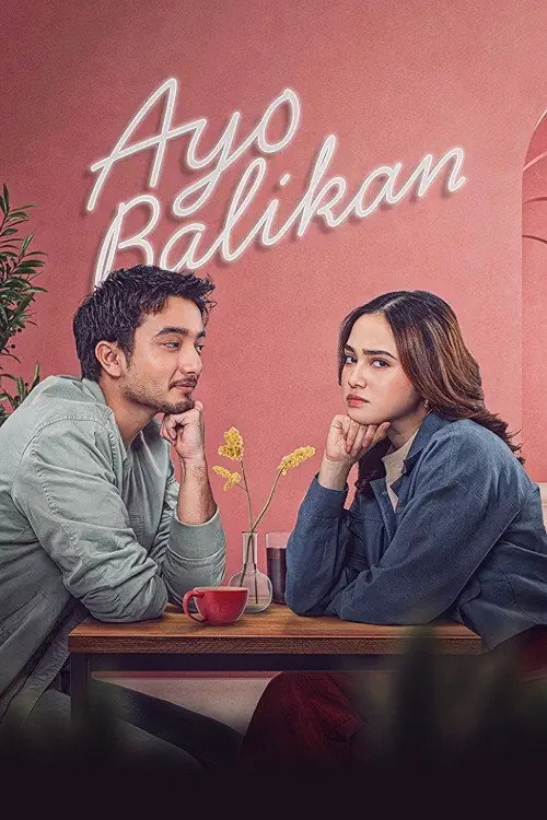 Ayo Balikan (2024) poster