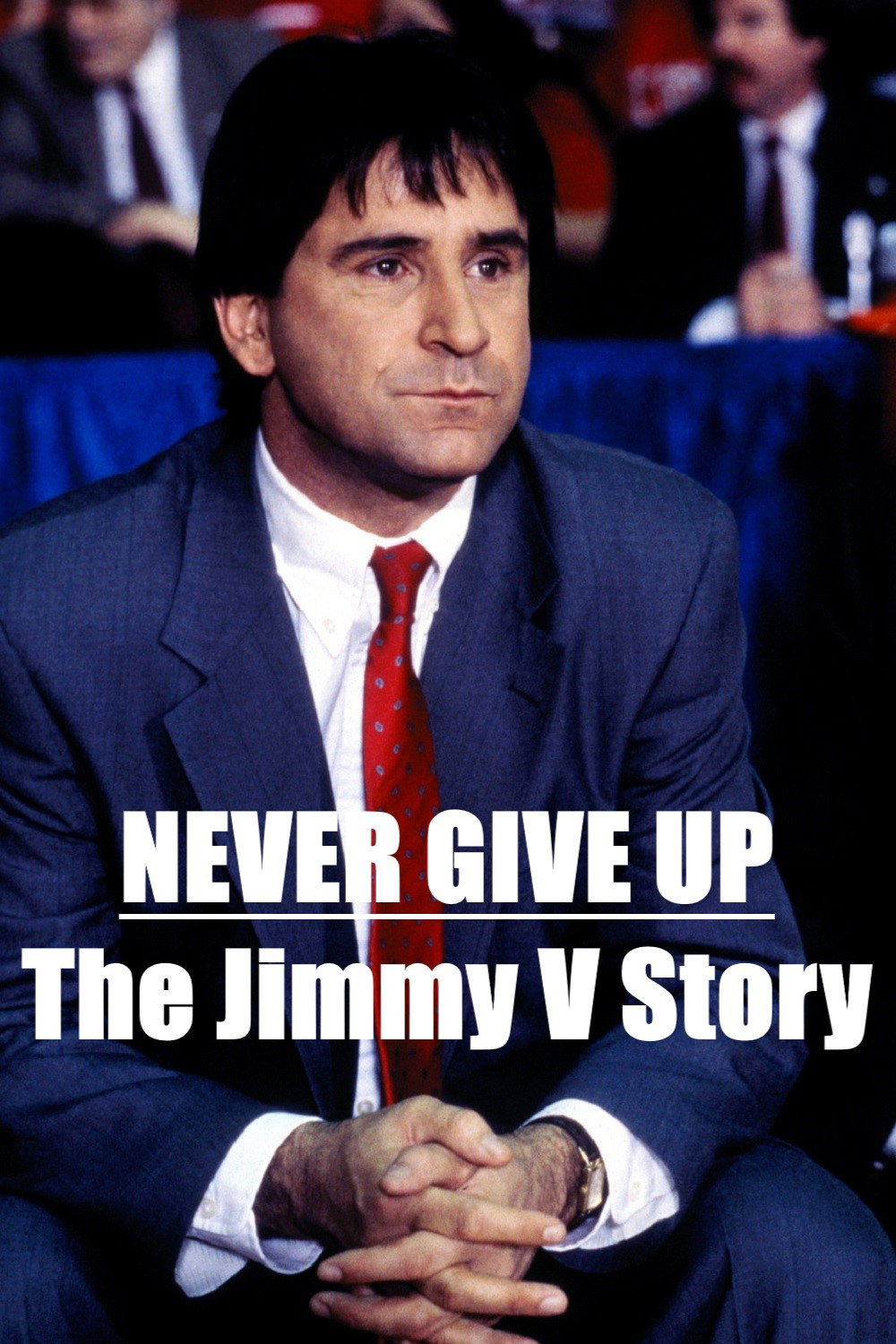 Never Give Up: The Jimmy V Story (1996) poster