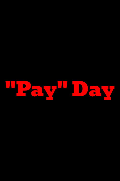 "Pay" Day (2025) poster