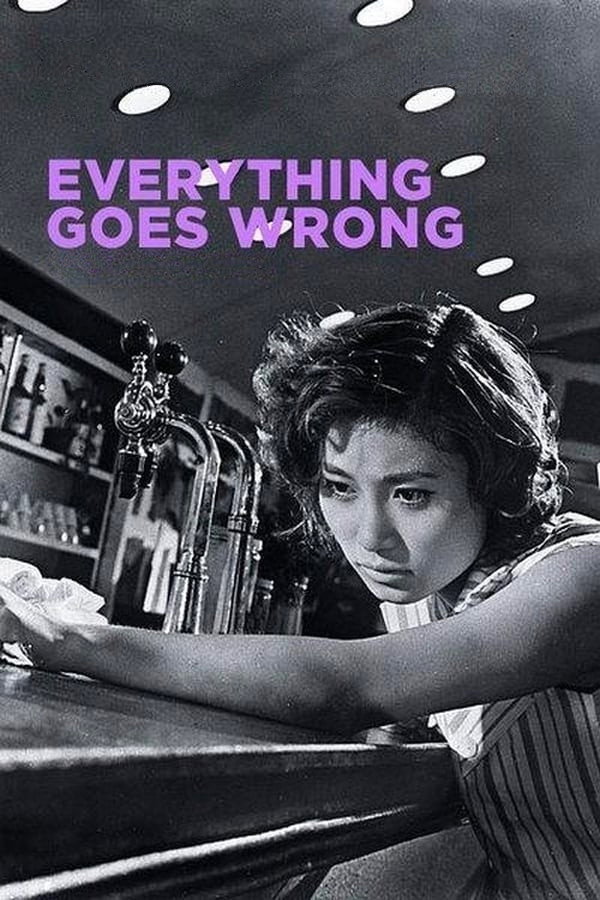 Everything Goes Wrong (1960) poster