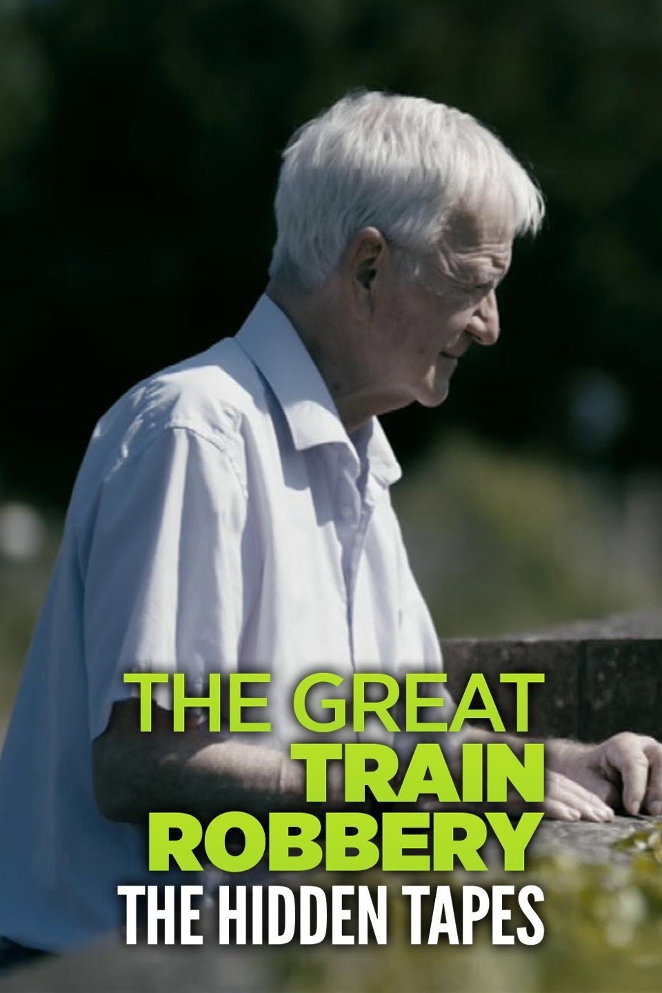 The Great Train Robbery: The Hidden Tapes (2019) poster