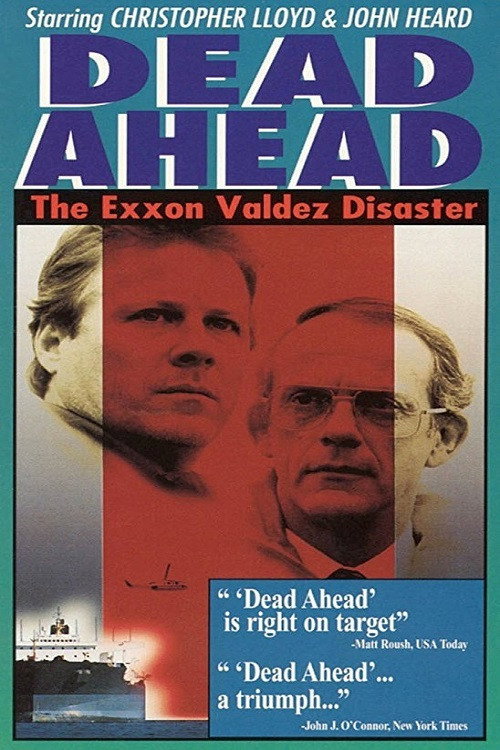 Dead Ahead: The Exxon Valdez Disaster (1992) poster