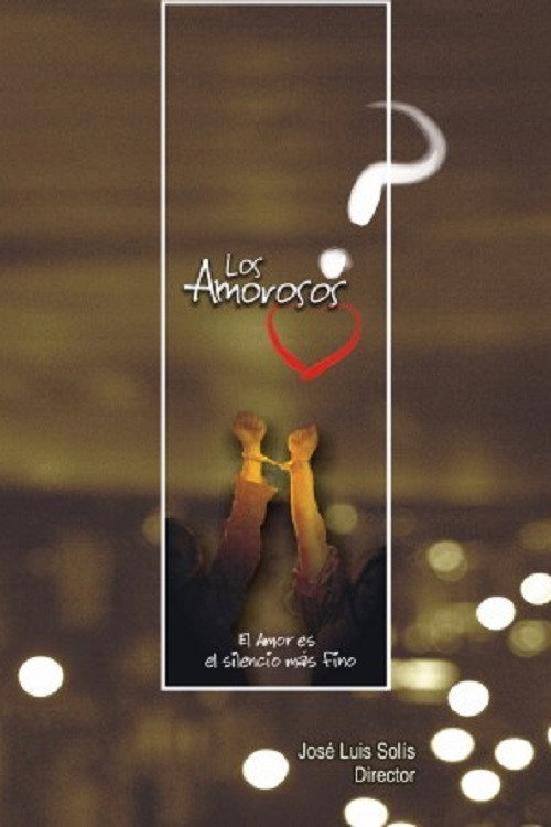 Los amorosos (2007) poster
