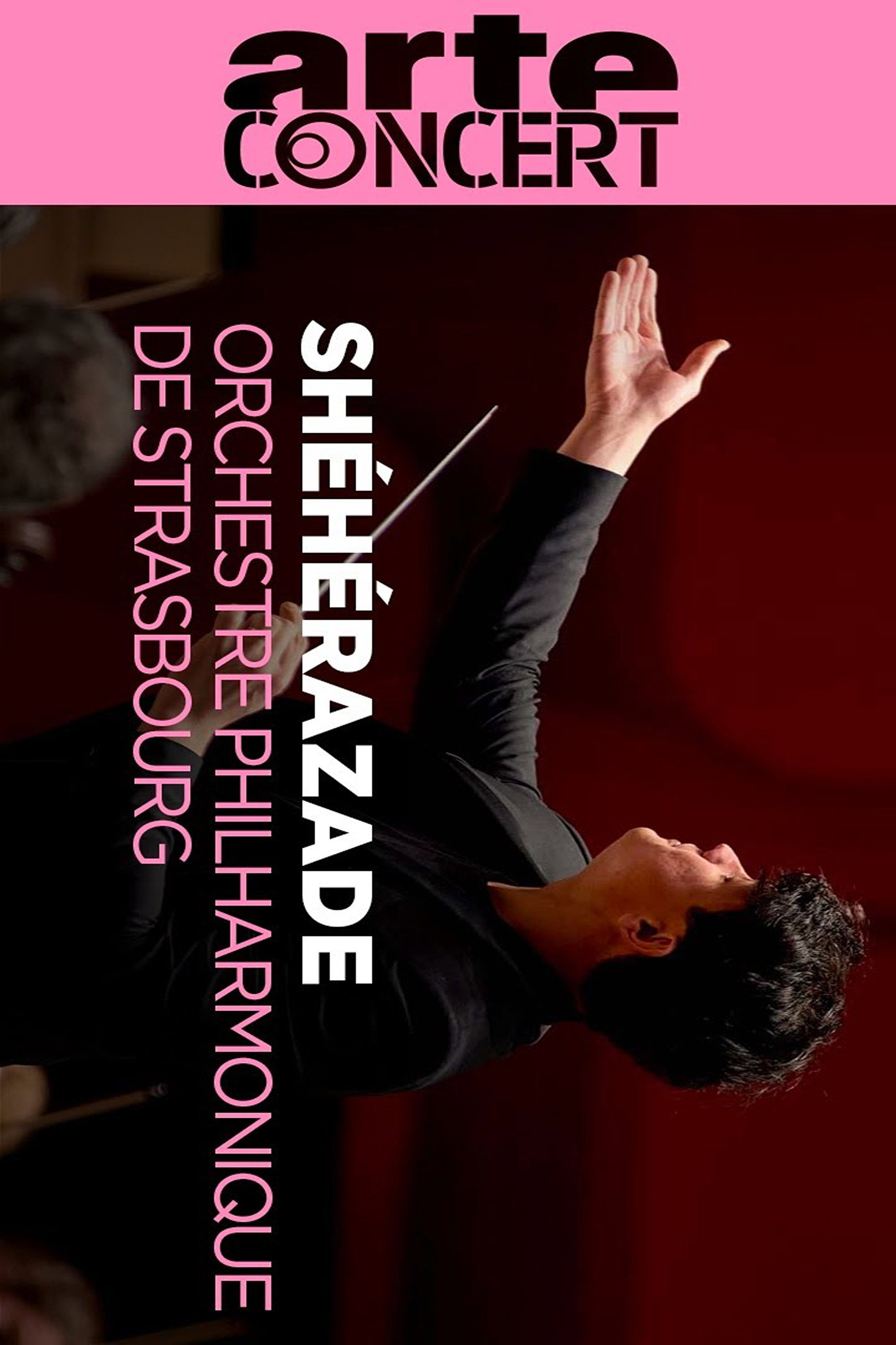 Rimski-Korsakov : Sheherazade - Orchestre Philharmonique de Strasbourg (2024) poster