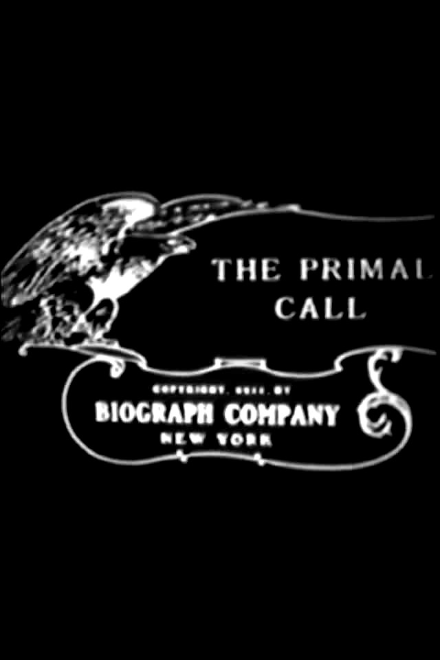 The Primal Call (1911) poster
