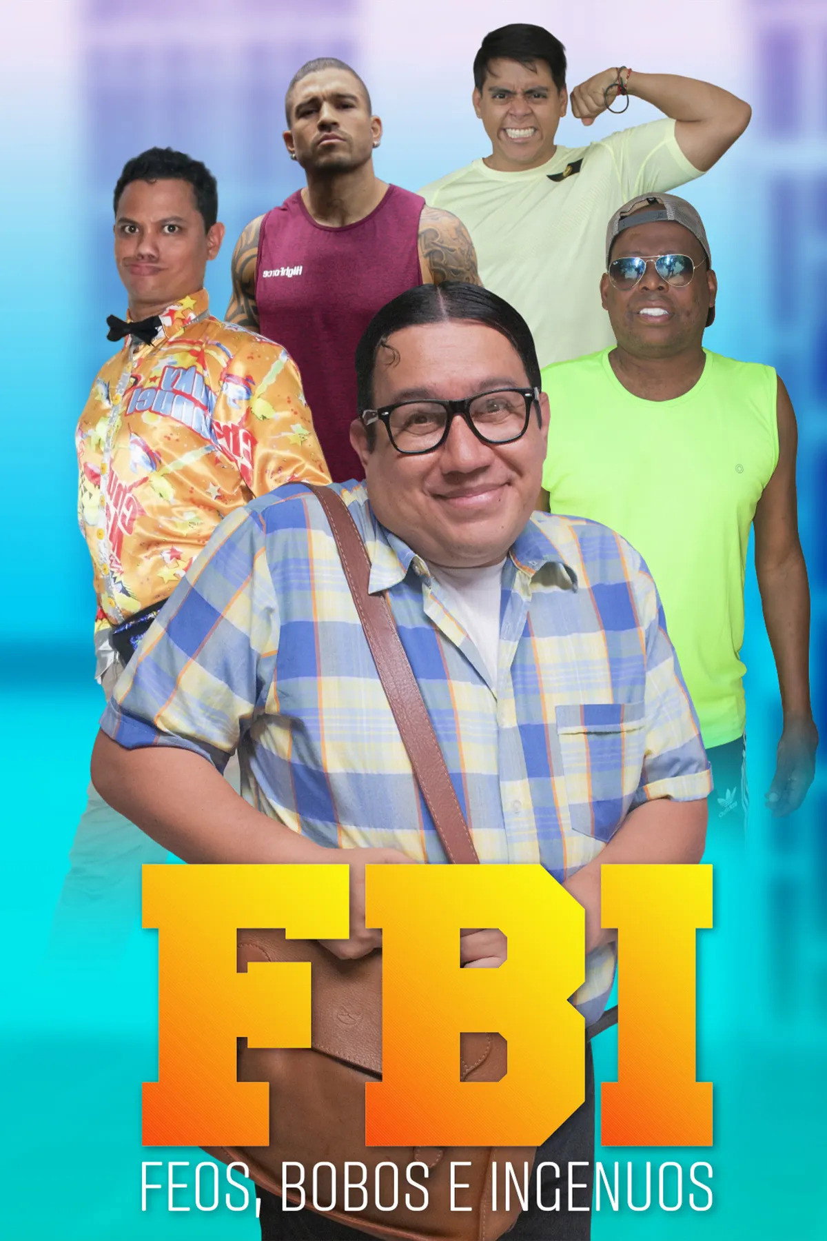 FBI: Feos, bobos e ingenuos (2021) poster