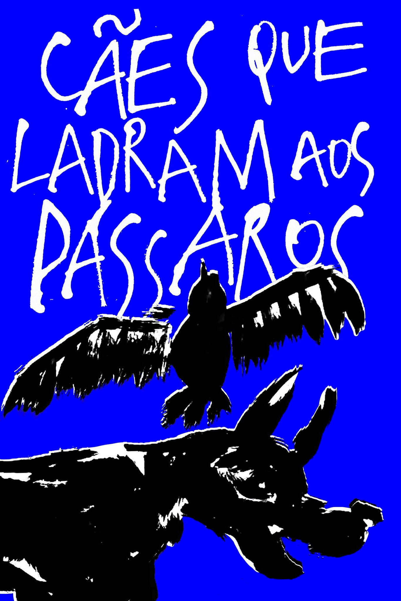 Dogs Barking at Birds (2019) poster