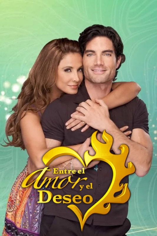 Entre el Amor y el Deseo (2010) poster