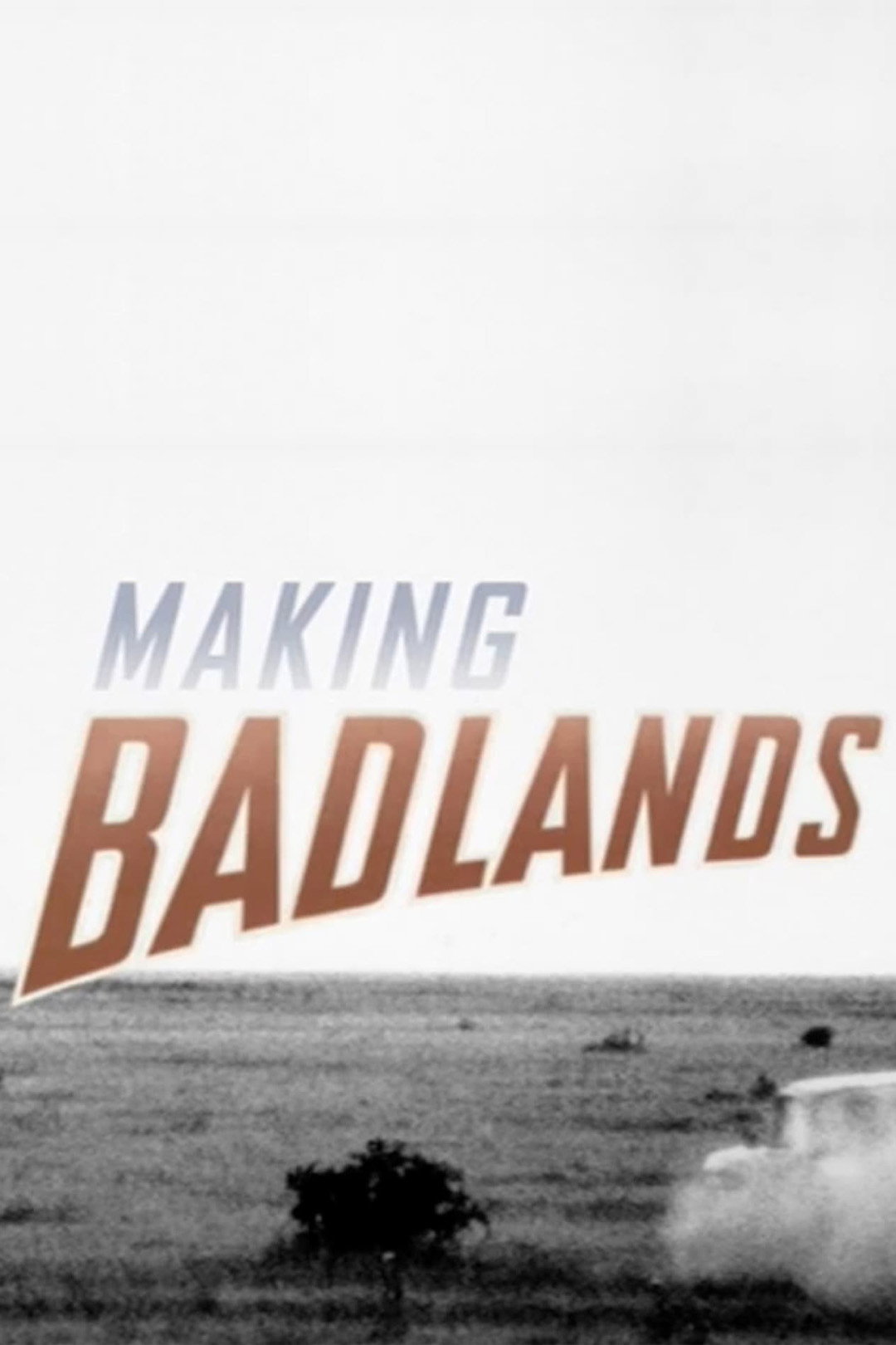 Making Badlands (2013) poster
