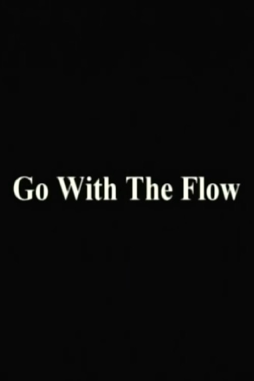 Go With The Flow (2020) poster