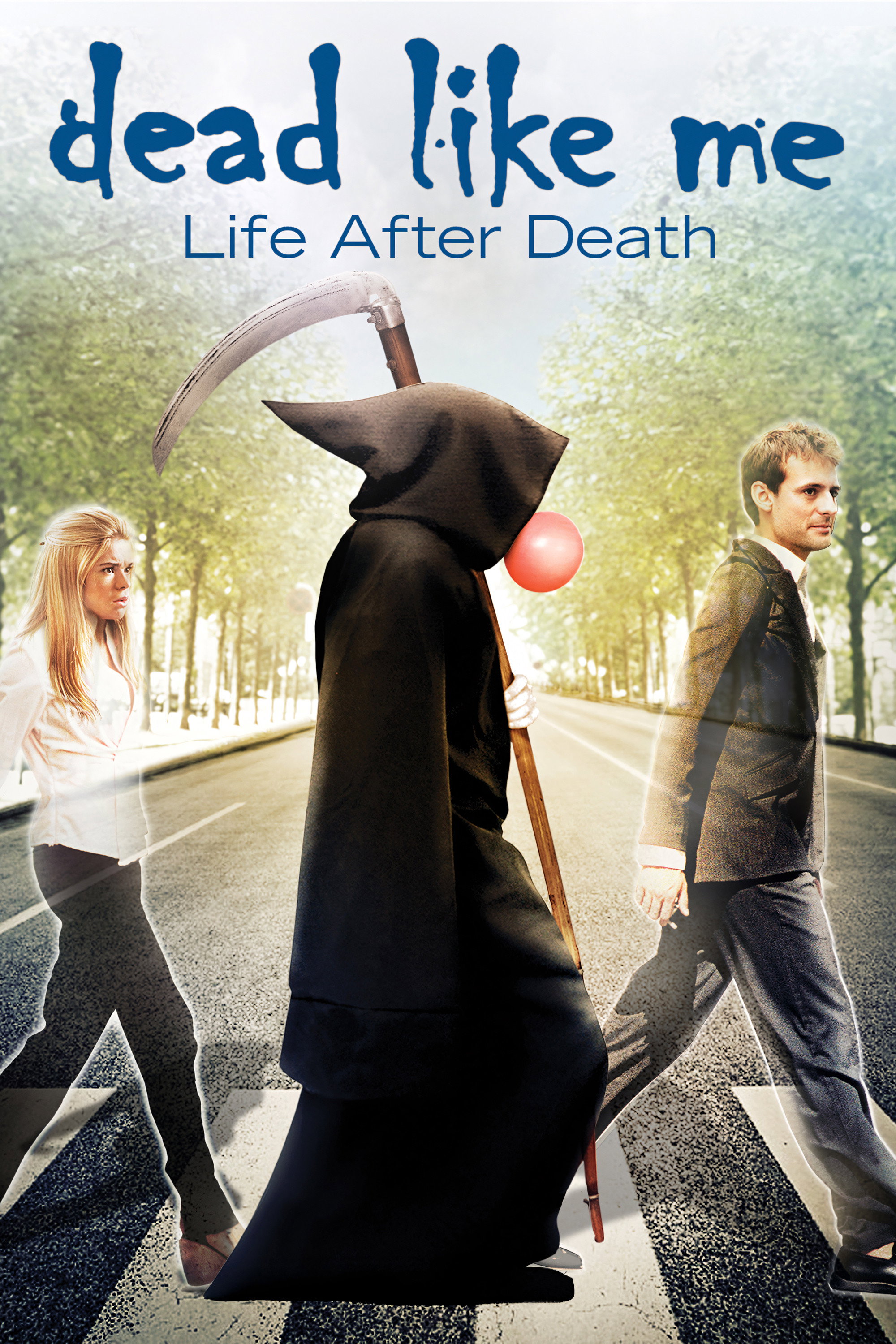Dead Like Me: Life After Death (2009) poster