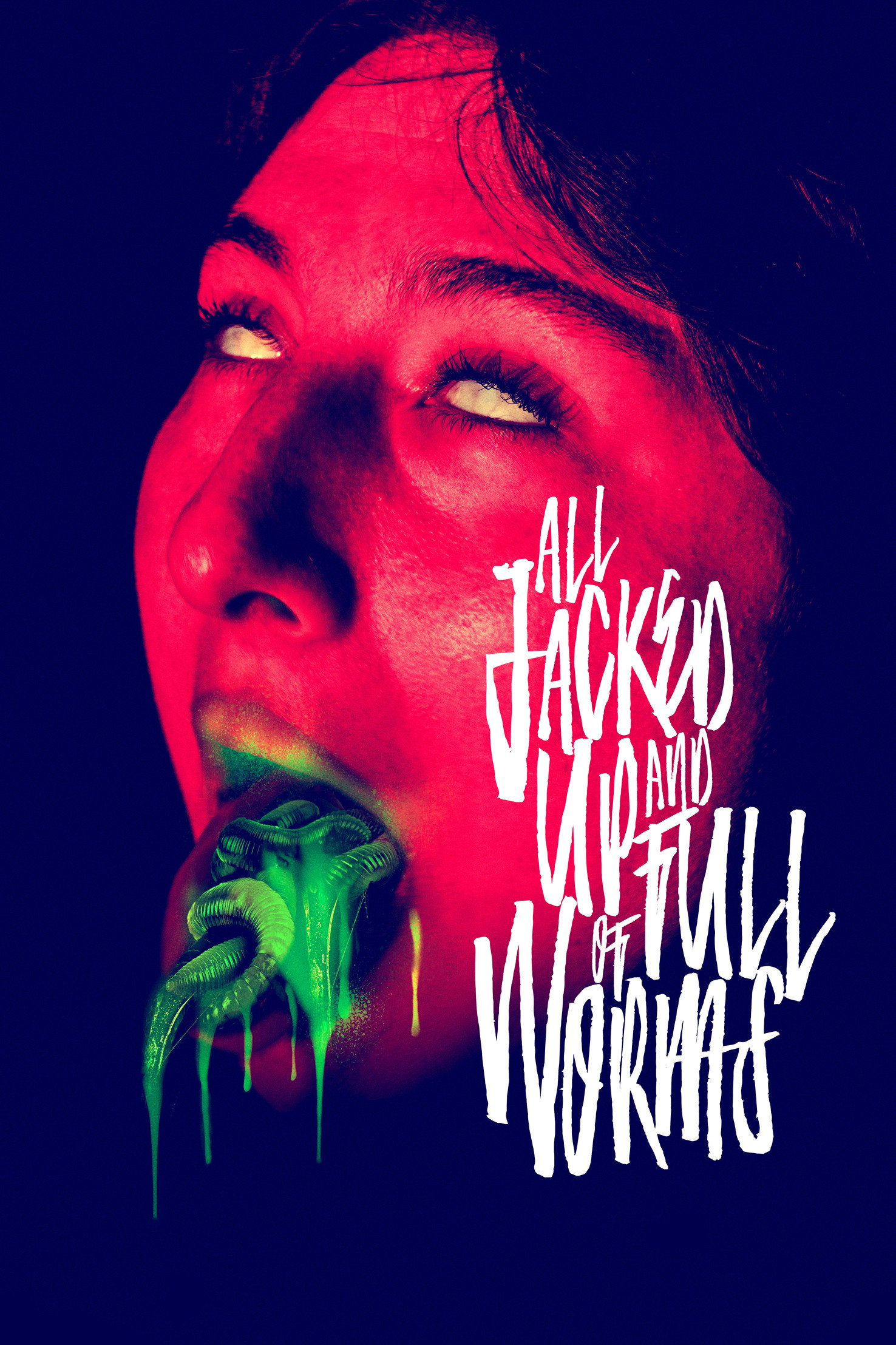 All Jacked Up and Full of Worms (2022) poster