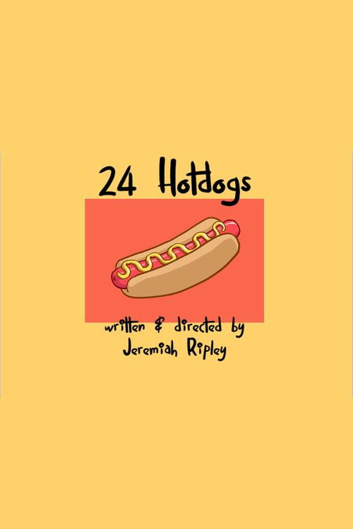 24 Hotdogs (2021) poster