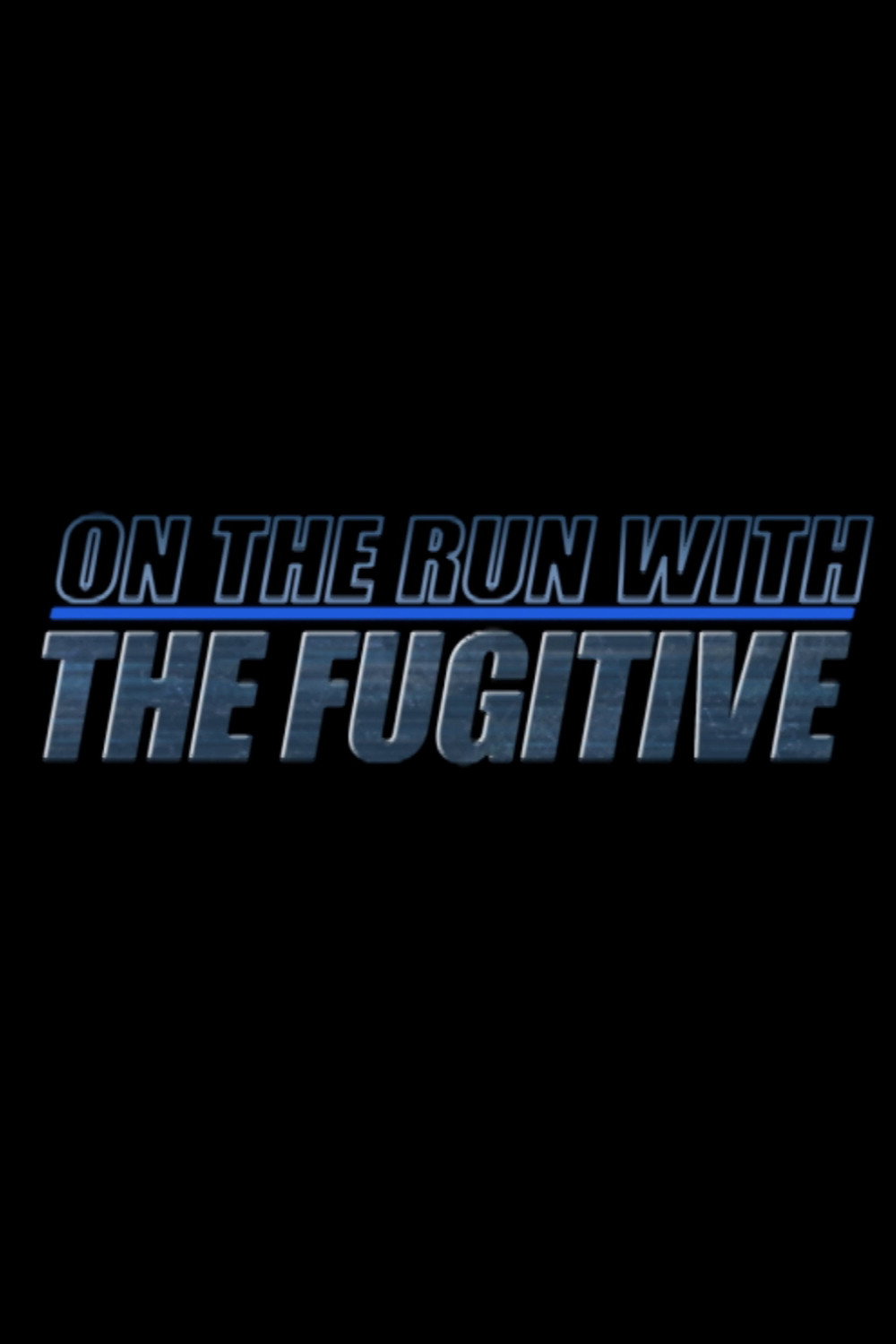 On the Run with 'The Fugitive' (2001) poster
