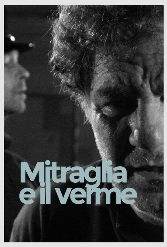 Mitraglia e il verme (2005) poster