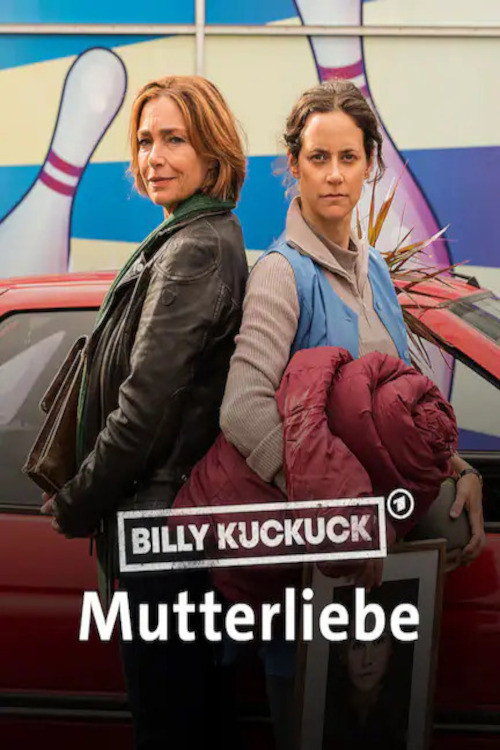 Billy Kuckuck - Mutterliebe (2022) poster