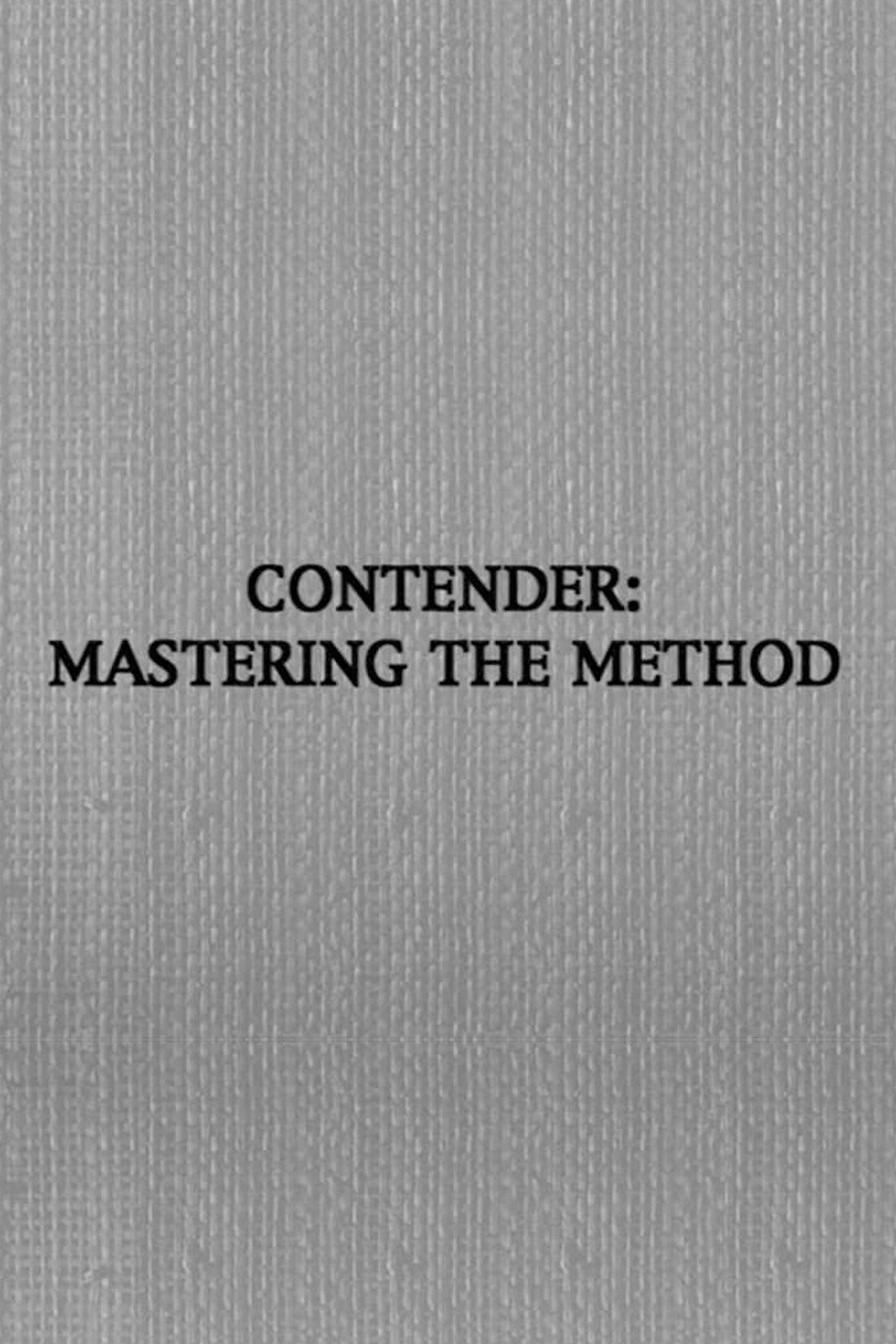 Contender: Mastering the Method (2001) poster