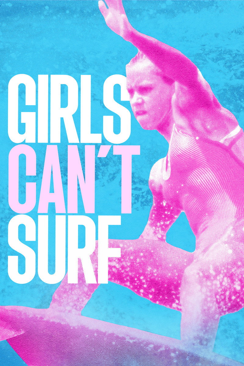 Girls Can't Surf (2021) poster