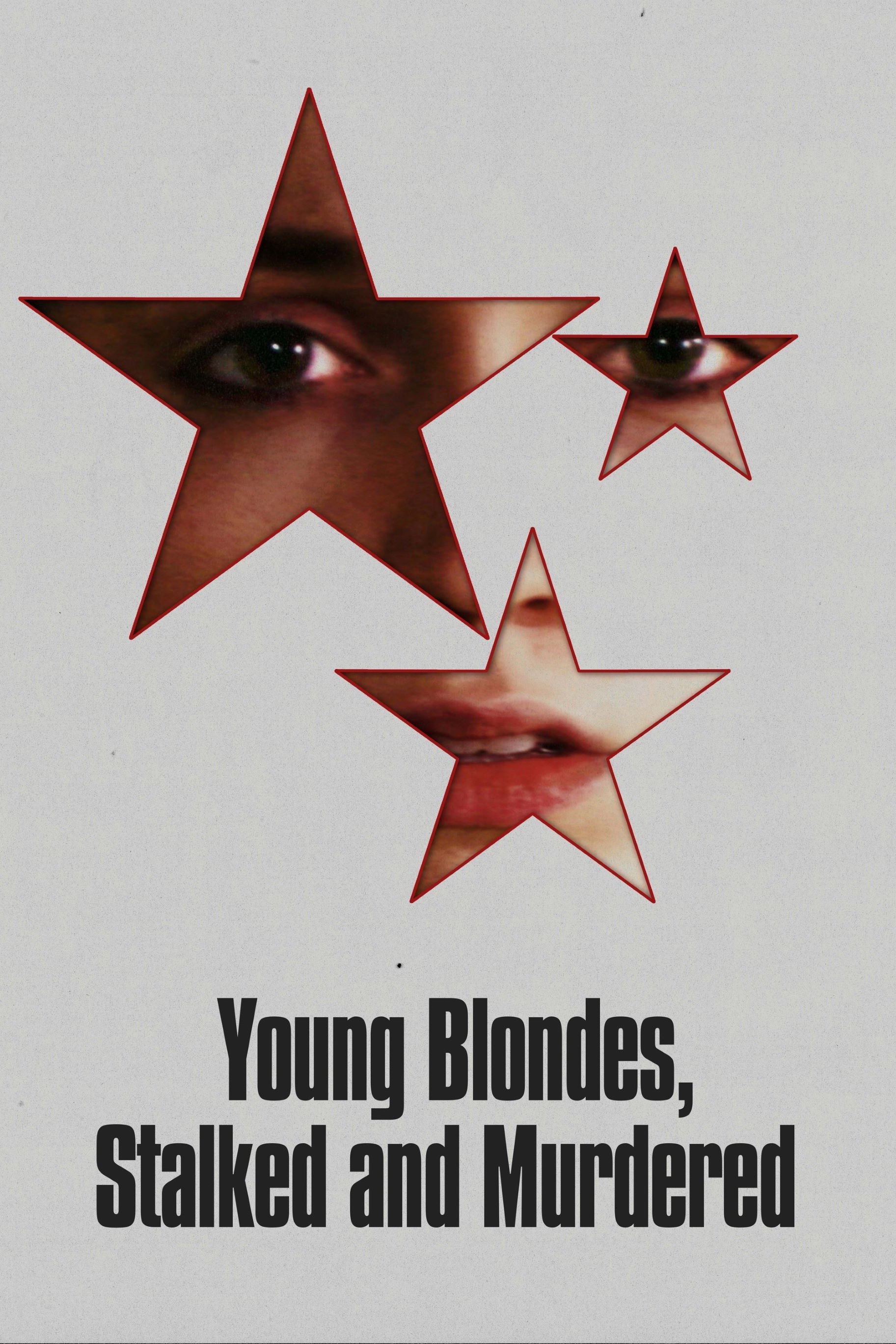 Young Blondes, Stalked and Murdered (2024) poster