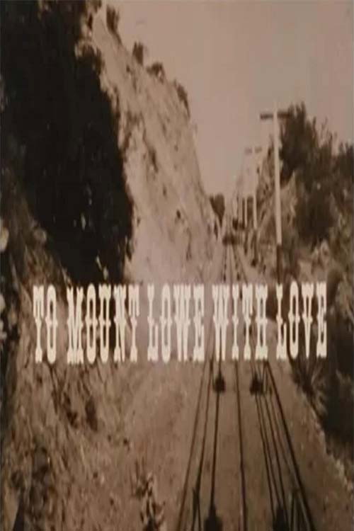To Mount Lowe with Love (2026) poster