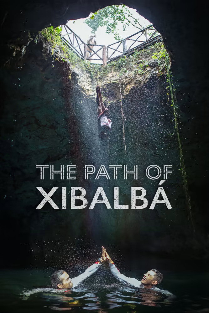 The Path of Xibalbá (2021) poster