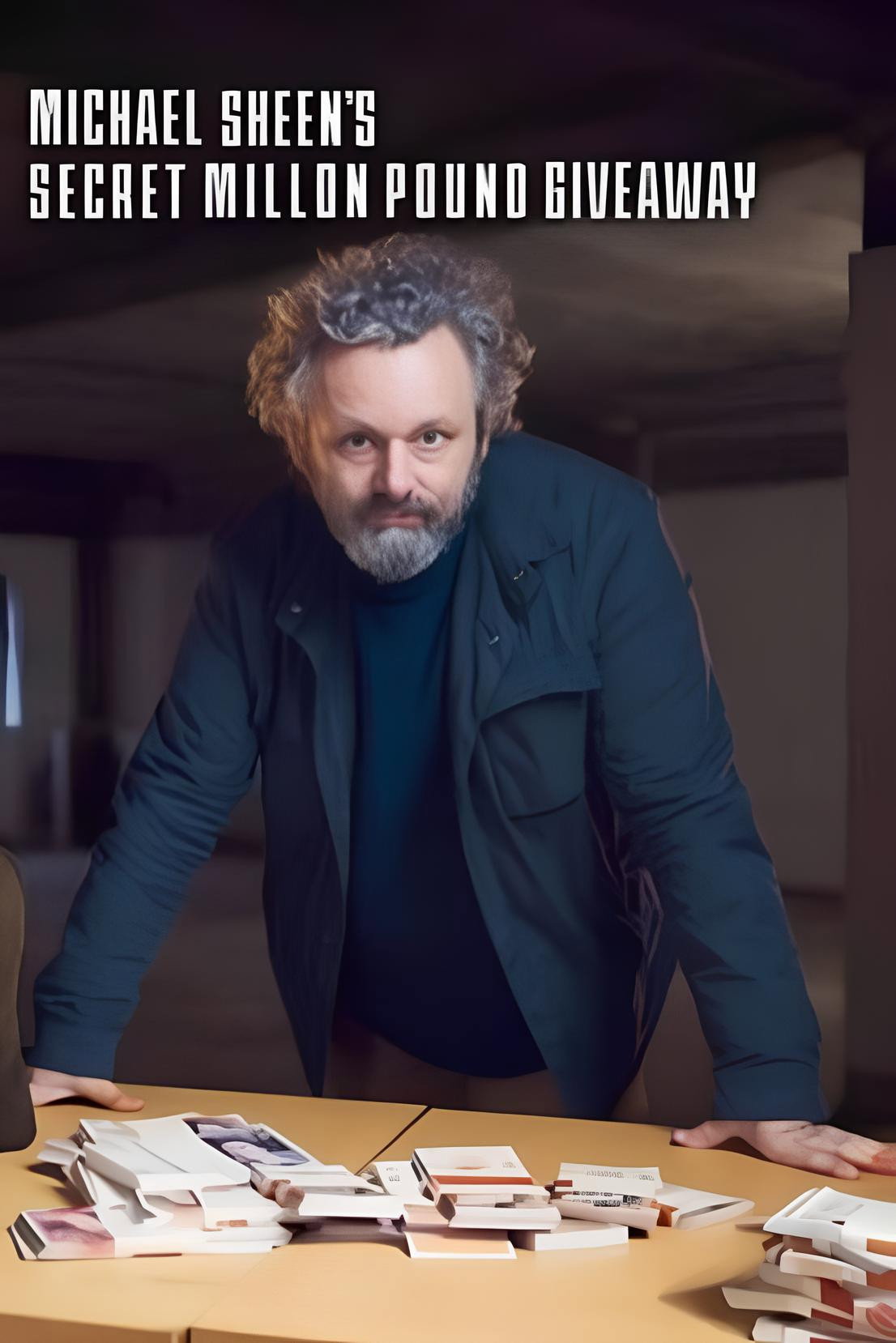 Michael Sheen's Secret Million Pound Giveaway (2025) poster