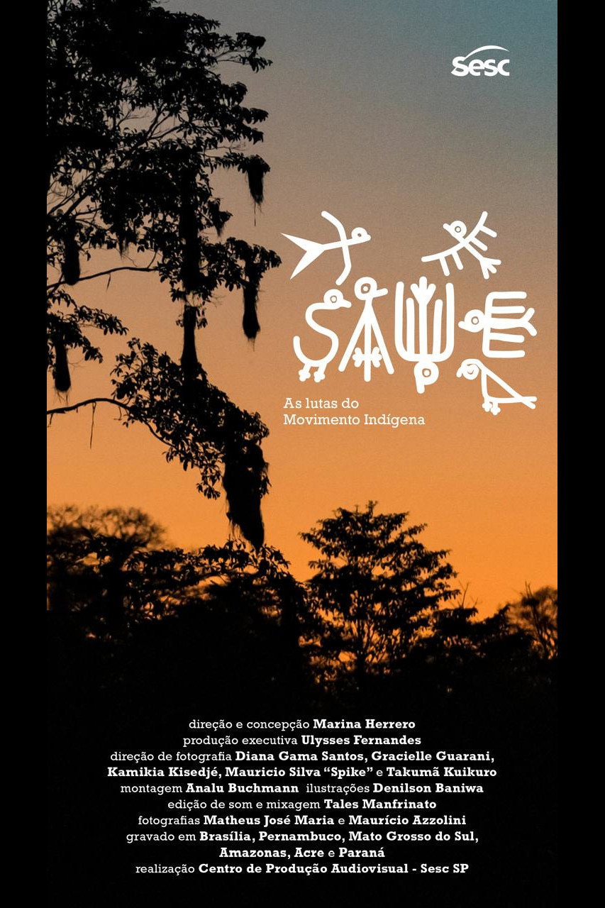 Sawe: As Lutas do Movimento Indígena (2024) poster