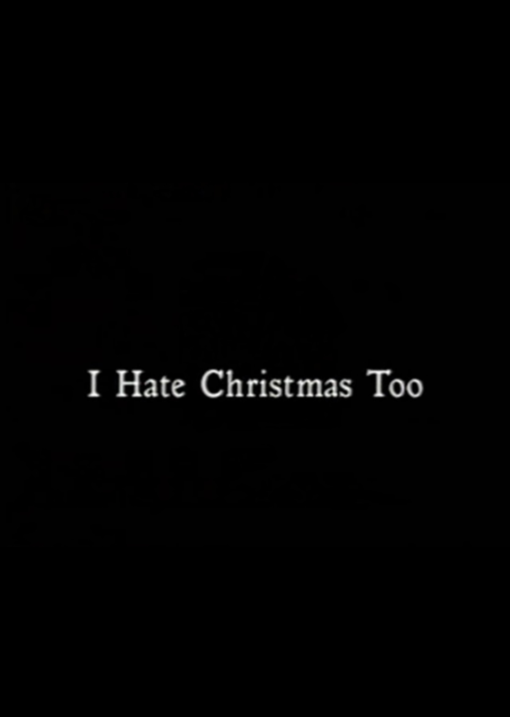 I Hate Christmas Too (1997) poster