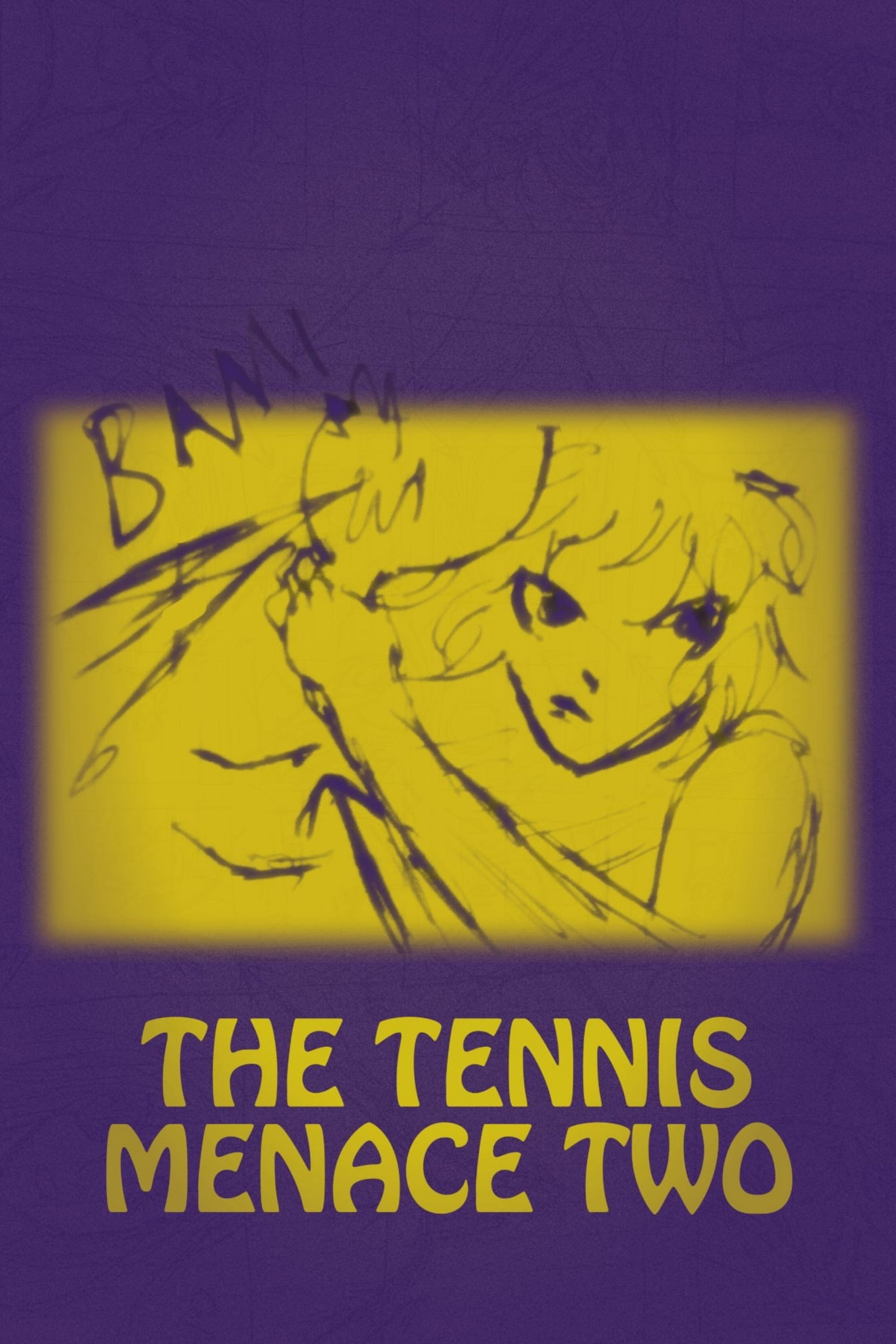 The Tennis Menace Two (2027) poster