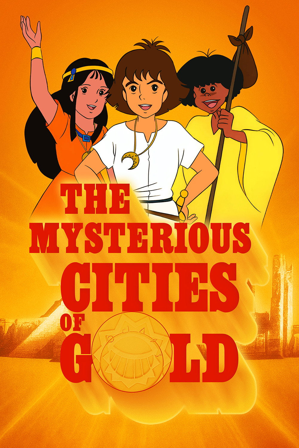 The Mysterious Cities of Gold (1982) poster