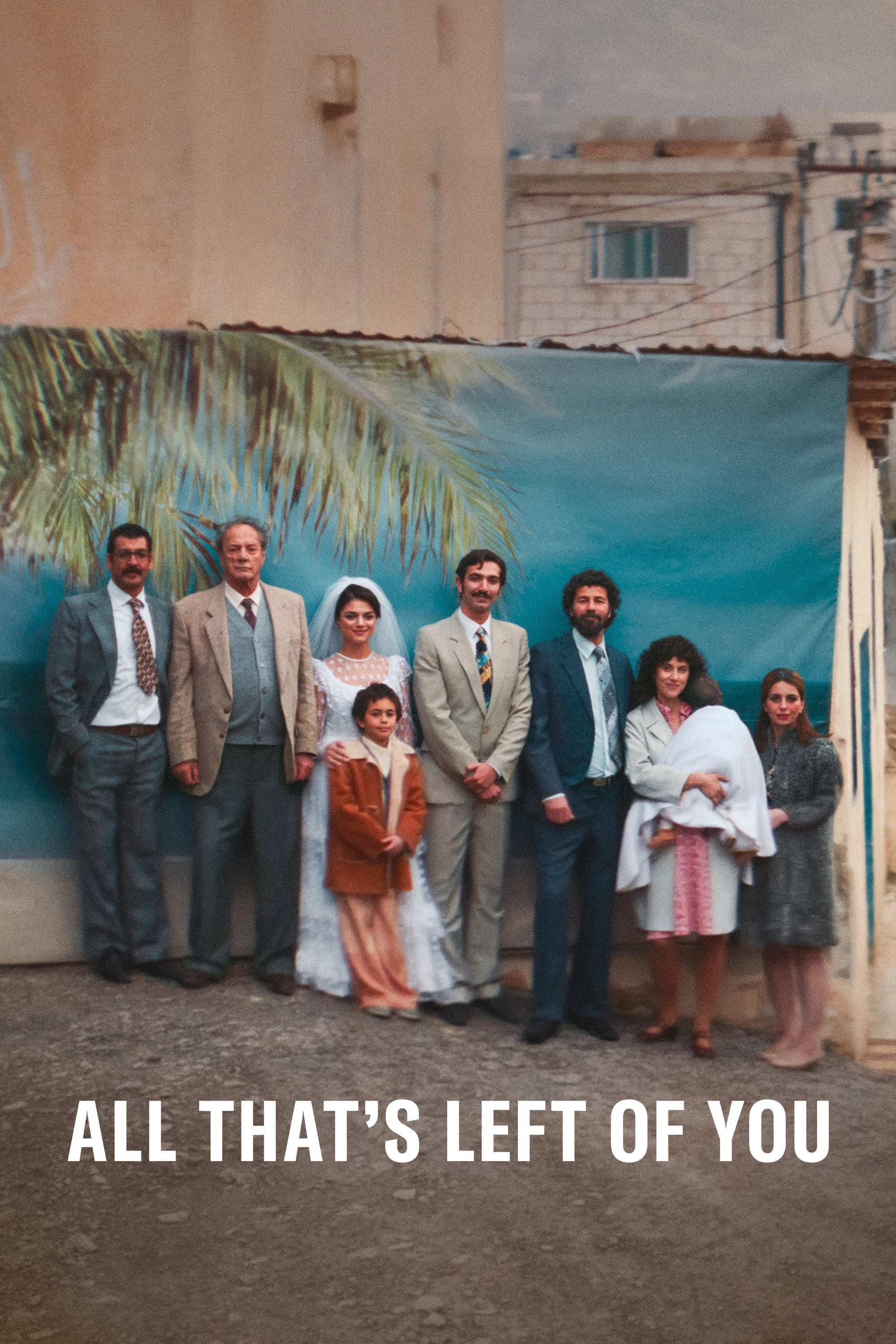 All That's Left of You (2025) poster