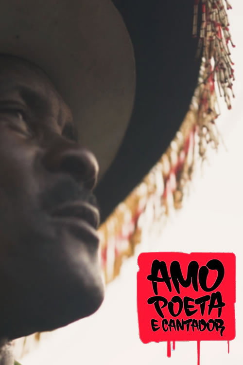 Amo, Poeta e Cantador (2021) poster