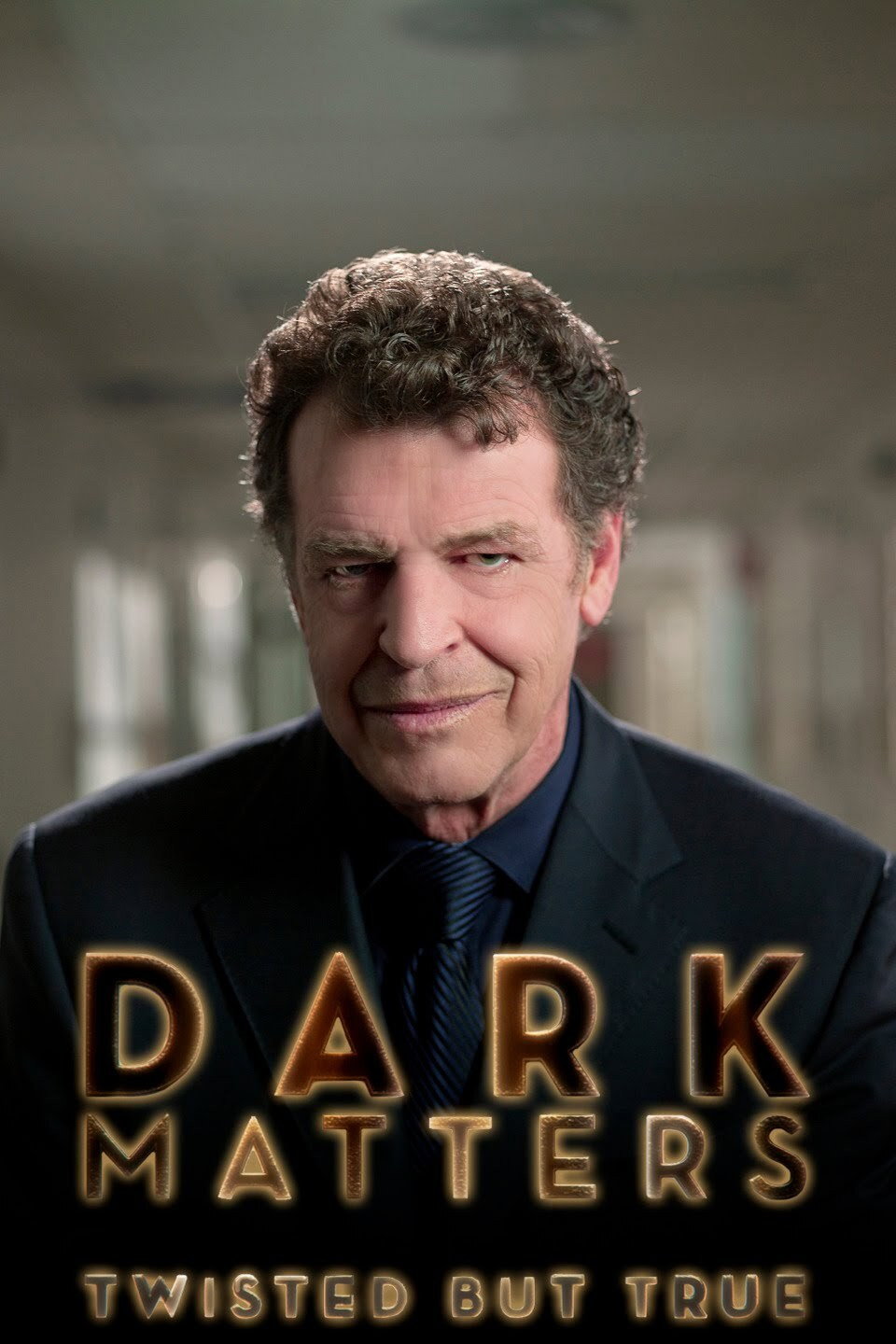 Dark Matters: Twisted But True (2011) poster
