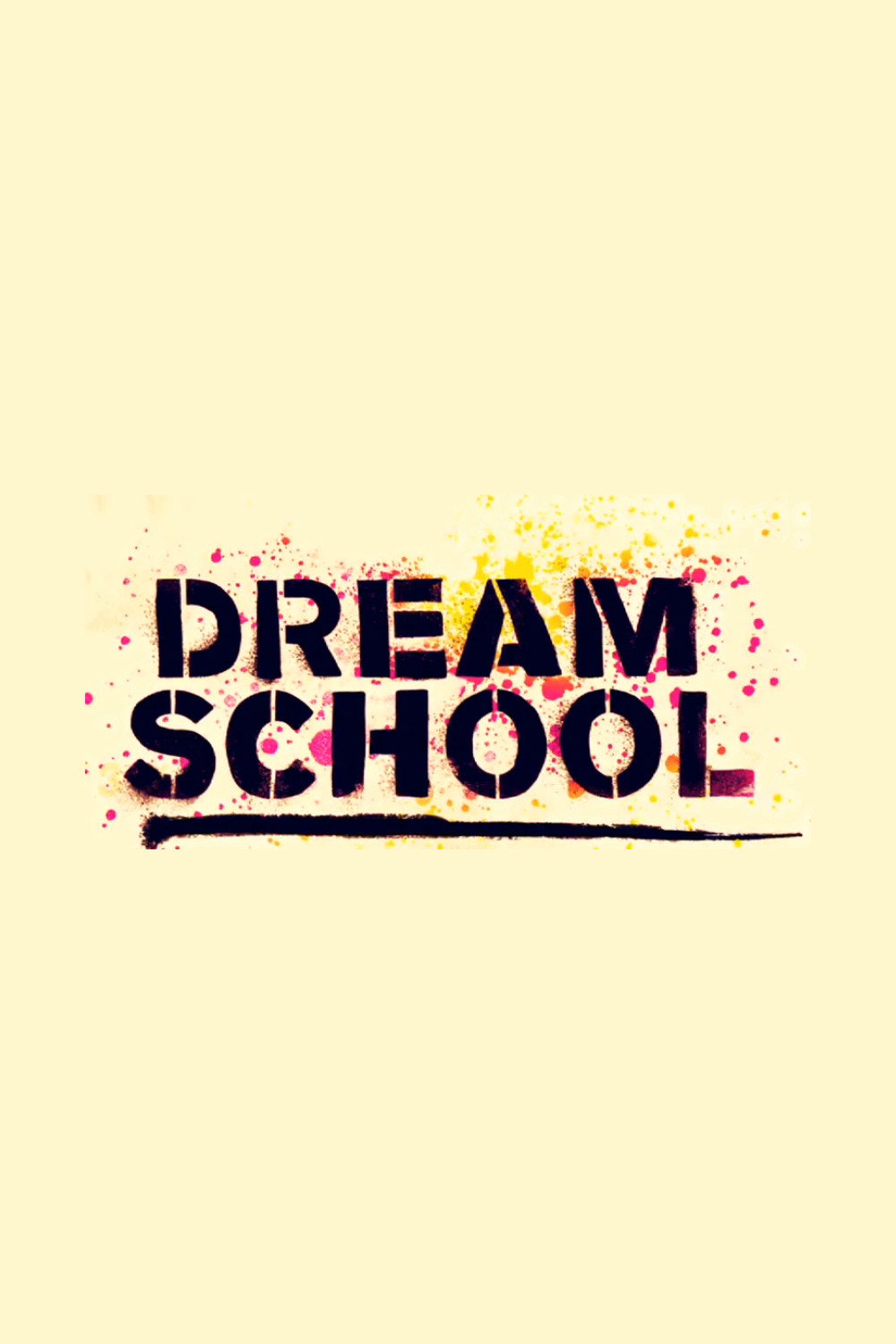 Dream School (2017) poster