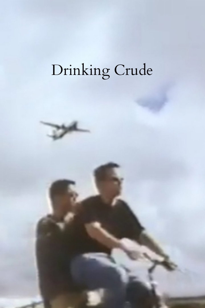 Drinking Crude (1997) poster