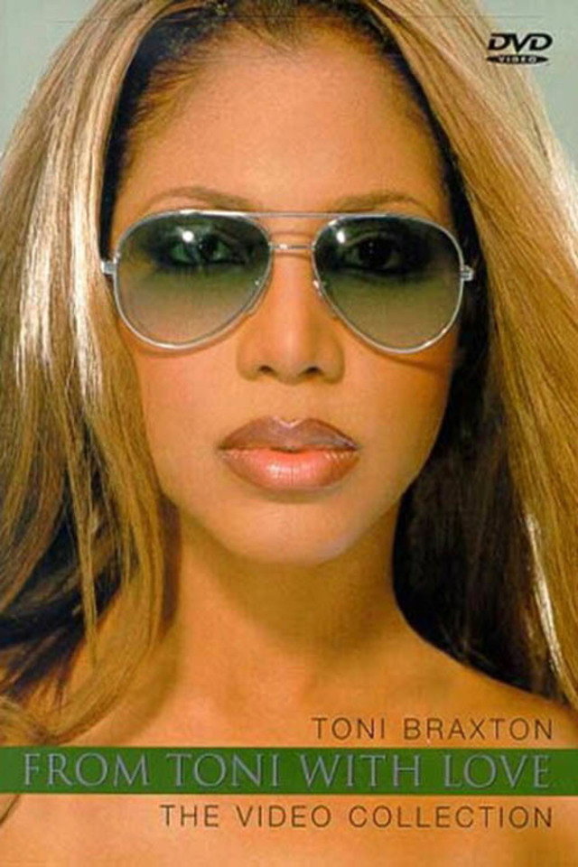 Toni Braxton - From Toni with Love... The Video Collection (2001) poster