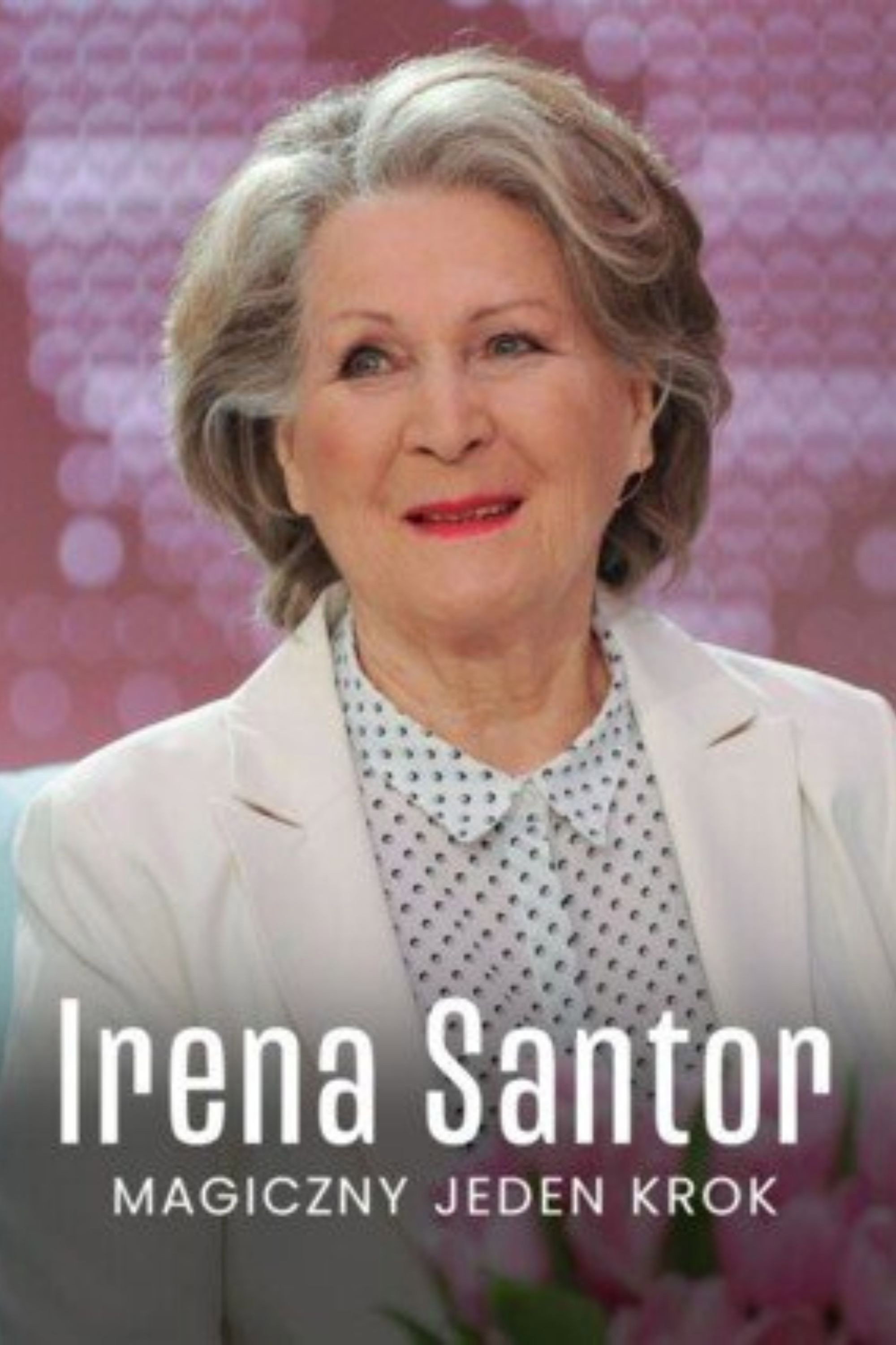 Irena Santor. Magiczny jeden krok (2024) poster