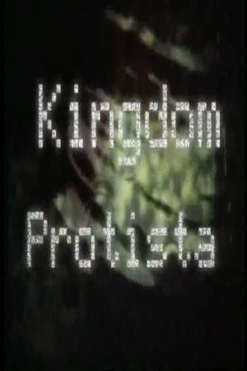 Kingdom Protista (2000) poster