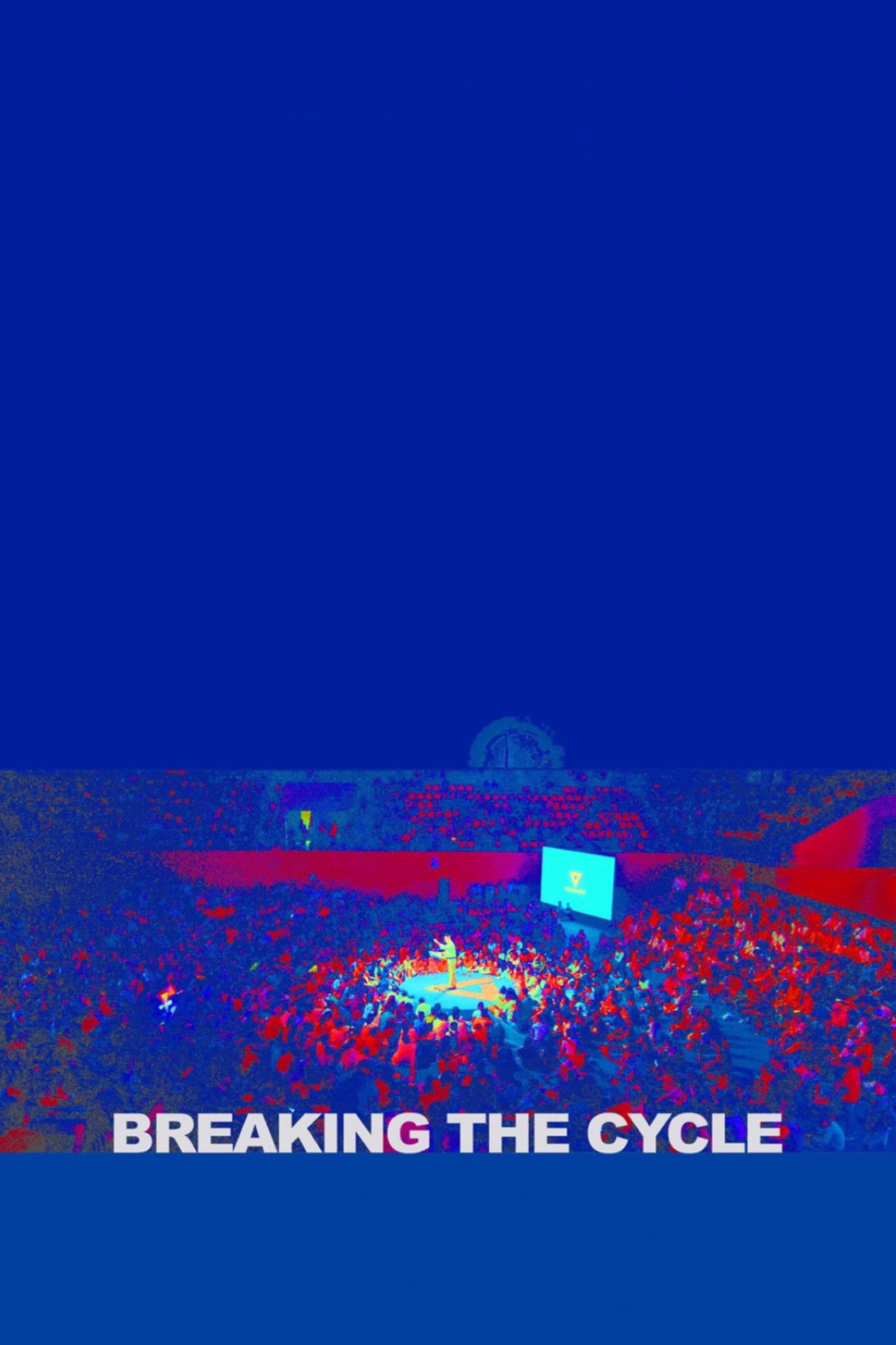 Breaking the Cycle (2024) poster