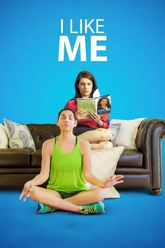 I Like Me (2018) poster