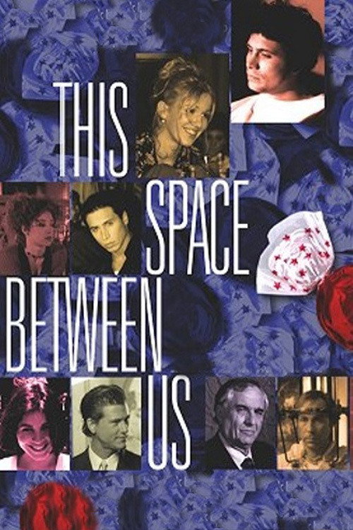 This Space Between Us (1999) poster