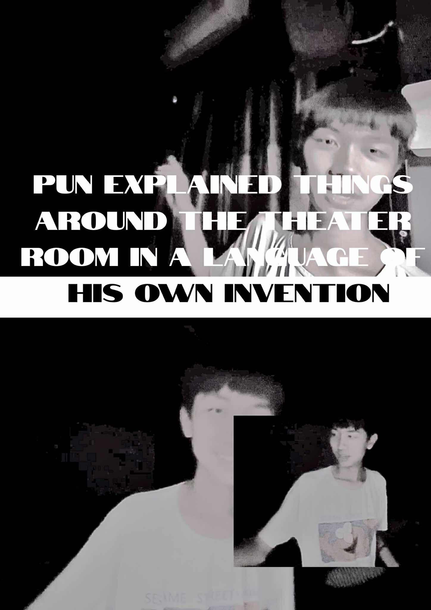 Pun explained things around the theater room in a language of his own invention (2025) poster
