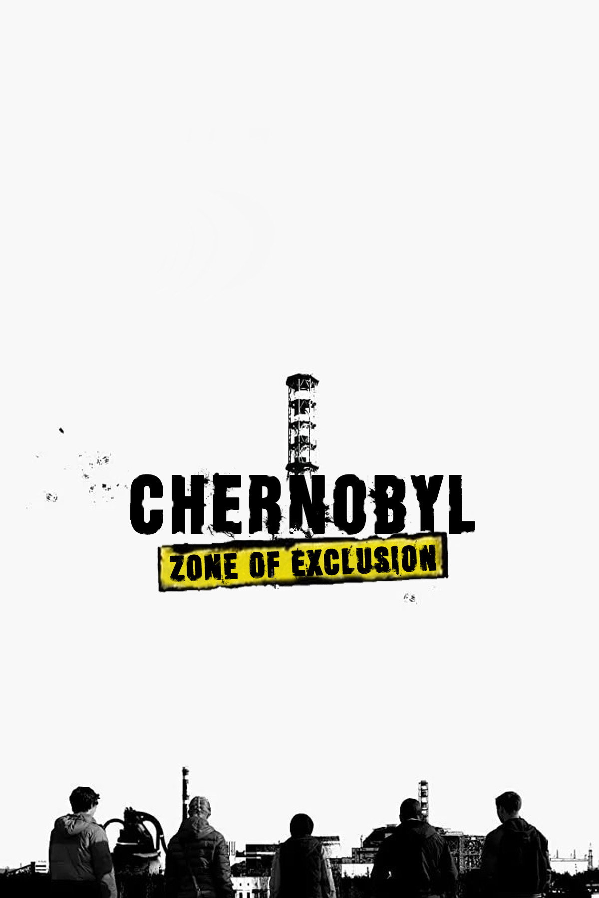 Chernobyl: Zone of Exclusion (2019) poster