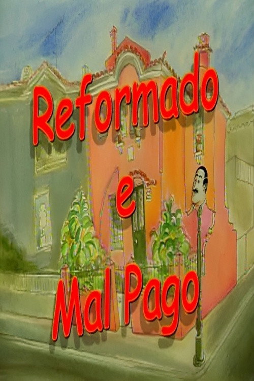Reformado e Mal Pago (1996) poster