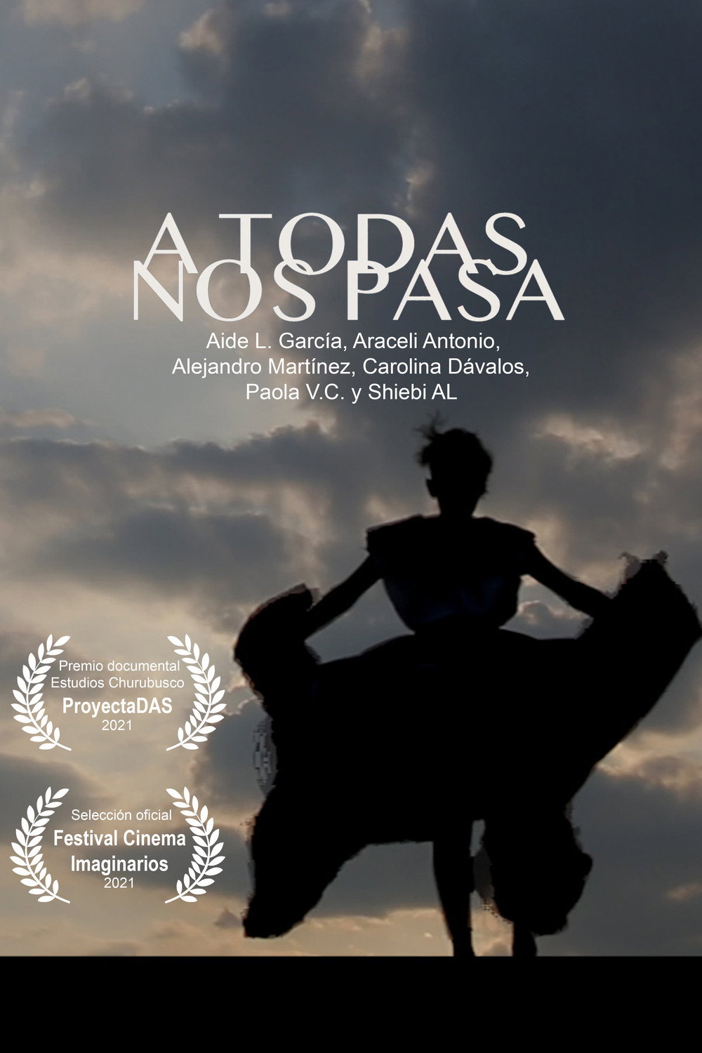 A todas nos pasa (2022) poster