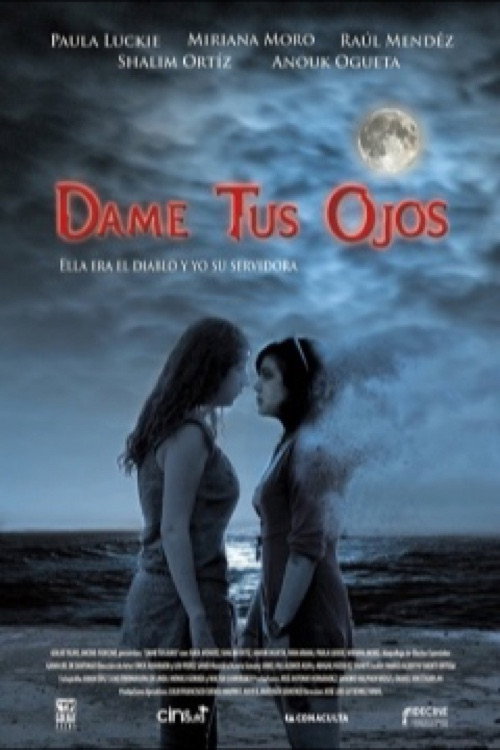 Dame tus ojos (2012) poster