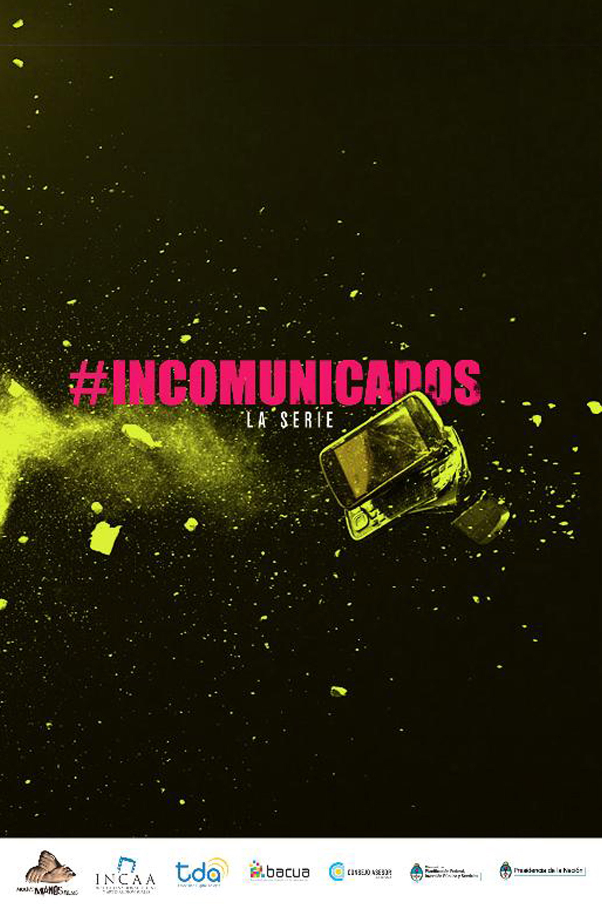 Incomunicados (2018) poster