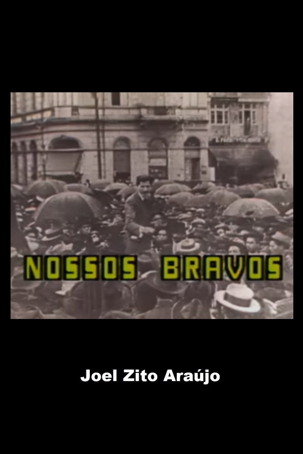 Nossos Bravos (1987) poster